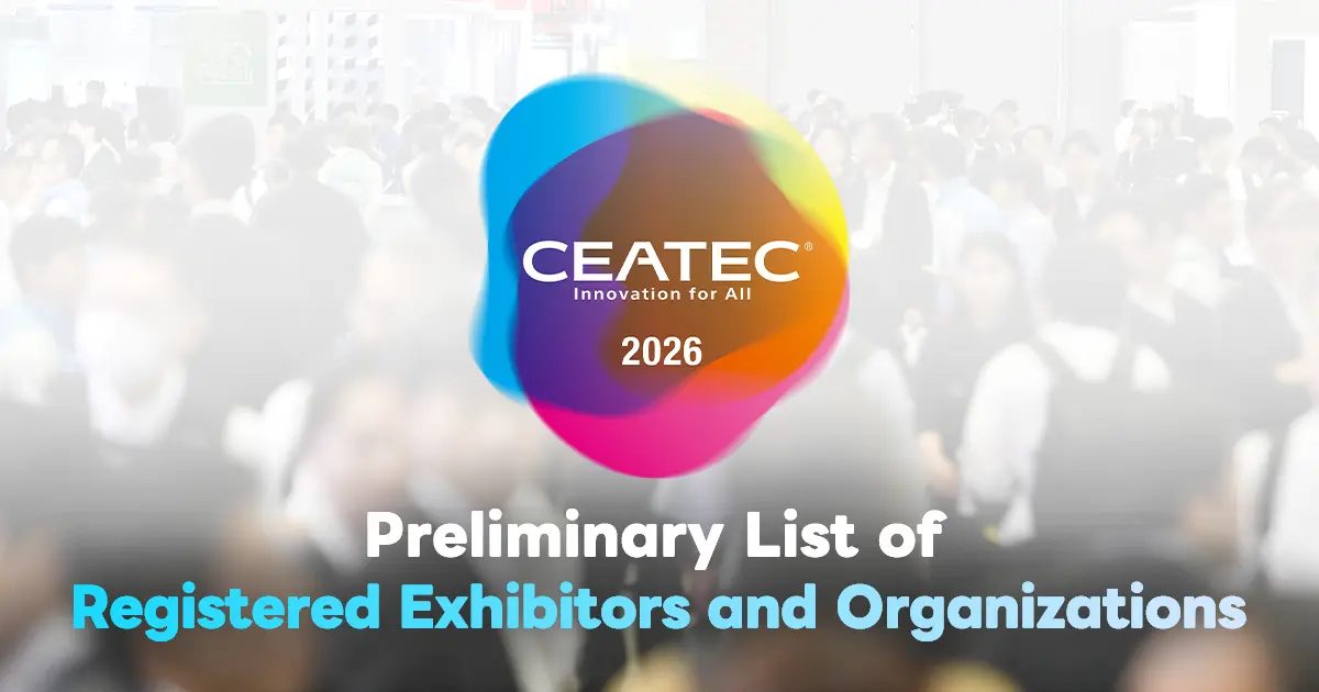 Preliminary list of exhibitors for CEATEC 2026